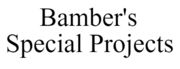 Bamber's Special Projects
