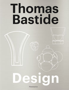 Flammarion - thomas bastide design - Livre De Décoration