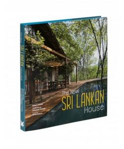 LAURENCE KING PUBLISHING - the new sri lankan house - Fine Art Book