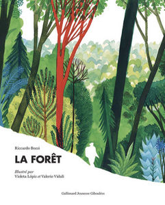 GALLIMARD  JEUNESSE - la forêt - Children's Book